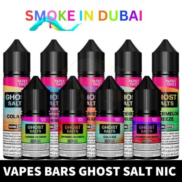 VAPES BARS Ghost Salt Nicotine 20mg of 30ml & 60ml in Dubai, UAE