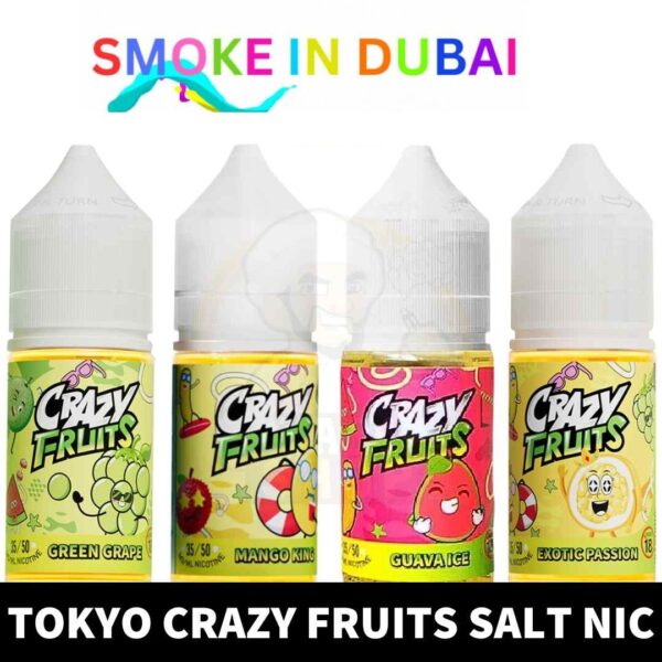 TOKYO Crazy Fruits Salt Nicotine 30ML Vape Juice 35MG & 50MG E-Liquid in Dubai, UAE