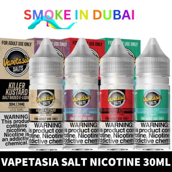 VAPETASIA Salt Nicotine 30ML Vape Juice 24MG and 48MG E-Liquid in Dubai, UAE