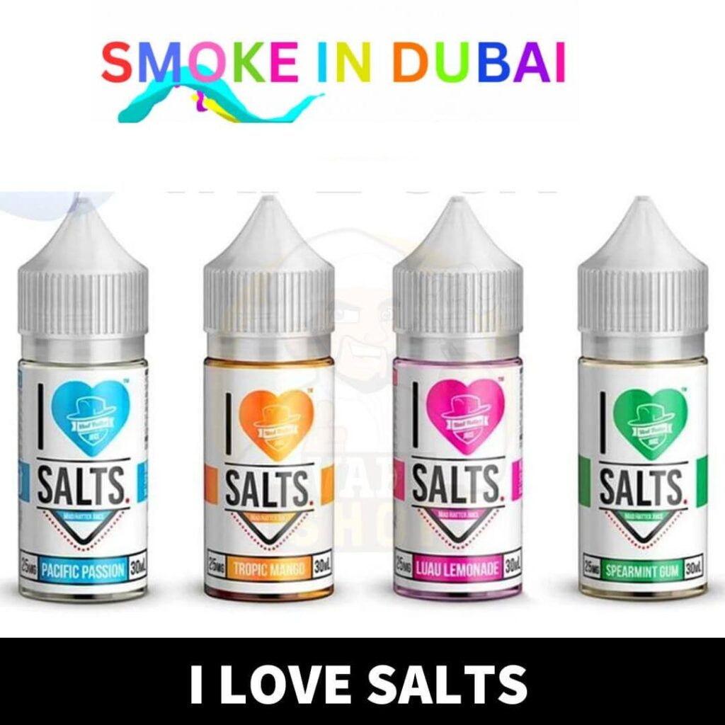 I Love Salt E-Liquid 25MG & 50MG 30ML Best Flavor In Dubai UAE