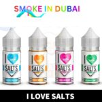 I Love Salt E-Liquid 25MG & 50MG 30ML Best Flavor In Dubai UAE