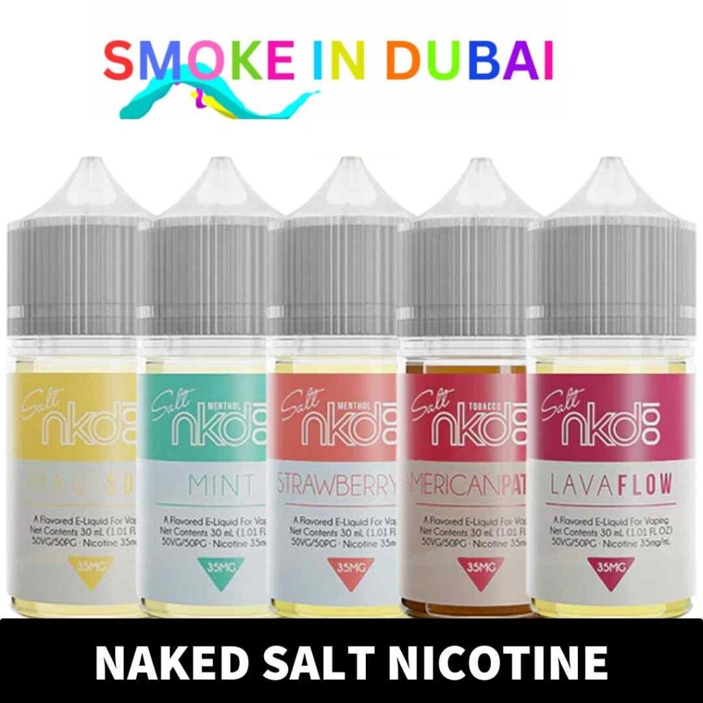 Naked Salt Nicotine 20MG 35MG & 50MG Juice In Dubai UAE