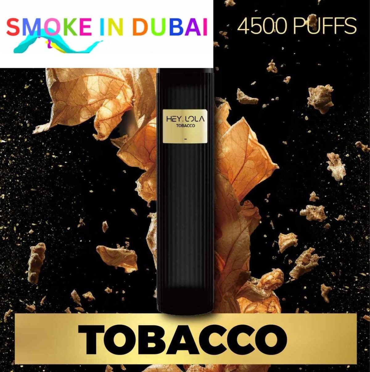 smokeindubai TOBACCO Buy HEY LOLA 4500 Puffs Disposable 10ml 20mg Rechargeable Vape in Abu Dhabi UAE HEY LOLA Disposable Buy in Dubai 1.2 ohm Near Me